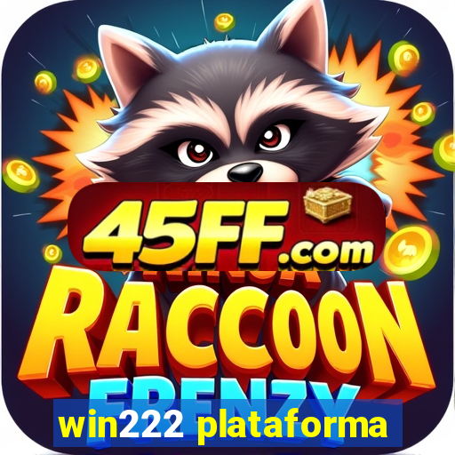 win222 plataforma